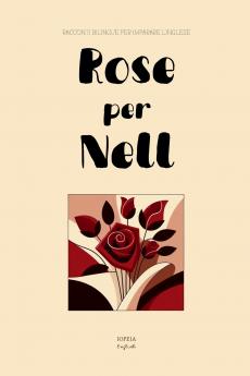 Rose per Nell