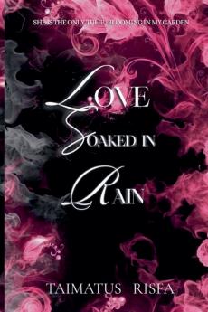 Love Soaked in Rain