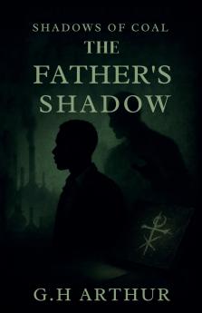 The Father's Shadow