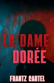 La Dame Dorée