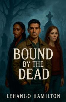 Bound by the Dead