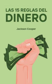 Las 15 Reglas del Dinero