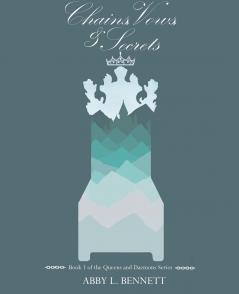 Chains Vows and Secrets