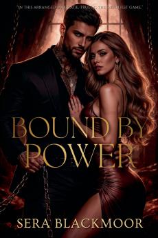 Bound by Power