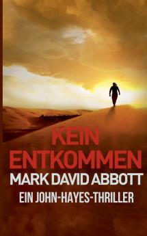 Kein Entkommen