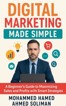 Digital Marketing Made Simple