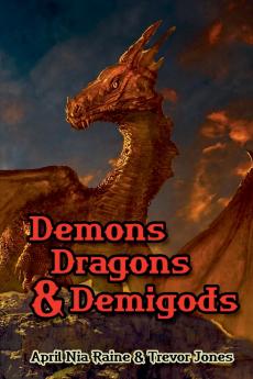 Demons Dragons & Demigods