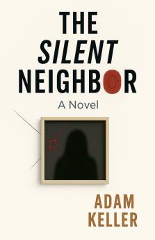 The Silent Neighbor
