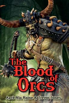 The Blood of Orcs