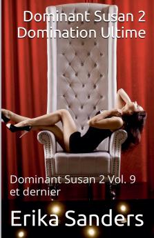 Dominant Susan 2. Domination Ultime
