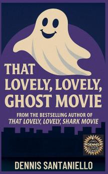 That Lovely Lovely Ghost Movie