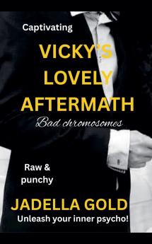 Vicky's Lovely Aftermath