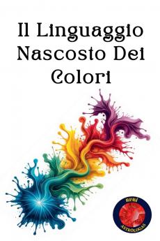 Il Linguaggio Nascosto Dei Colori