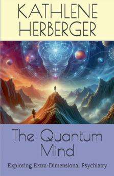 The Quantum Mind