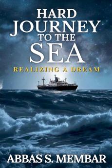 HARD JOURNEY TO THE SEA