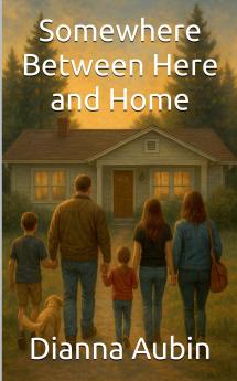 Somewhere Between Here and Home