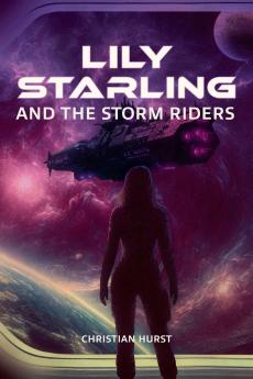 Lily Starling and the Storm Riders