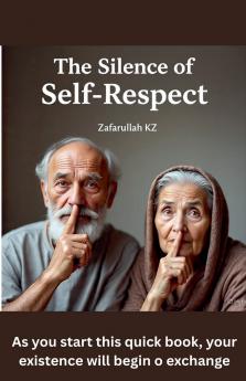The Silence of Self-Respect