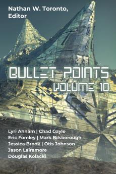 Bullet Points 10
