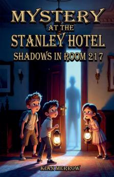Mystery at the Stanley Hotel