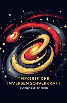 Theorie der inversen Schwerkraft