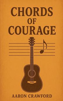 Chords of Courage