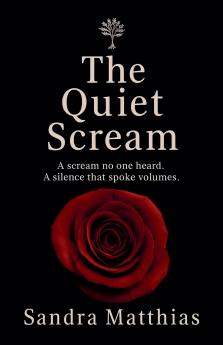 The Quiet Scream