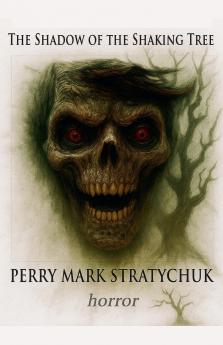 The Shadow of the Shaking Tree