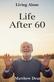 Life After 60