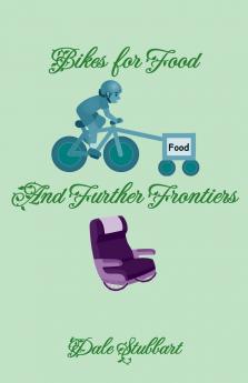 Bikes for Food and Further Frontiers