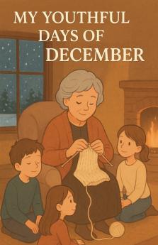 My Youthful Days of December