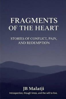 Fragments of the Heart
