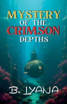 Mystery of the Crimson Depths