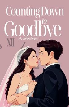 Counting Down to Goodbye