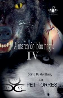 A Marca do lobo Negro  IV