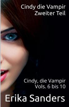 Cindy die Vampir. Zweiter Teil
