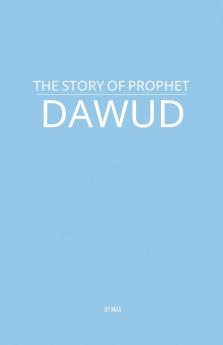 The Story of Prophet Dawud