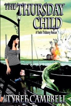 The Thursday Child; A Yoelin Thibbony Rescue