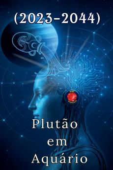 Plutão em Aquário (2023-2044)