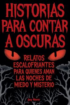 HISTORIAS PARA CONTAR A OSCURAS