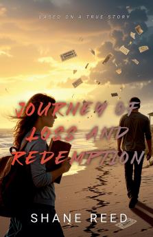 Jouney of Loss and Redemption