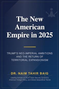 The New American Empire In 2025