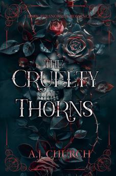 The Cruelty of Thorns
