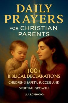 Daily Prayers for Christian Parents
