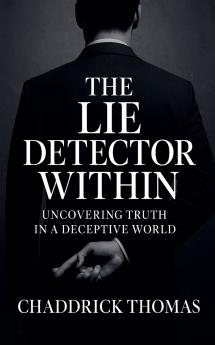 The Lie Detector Within