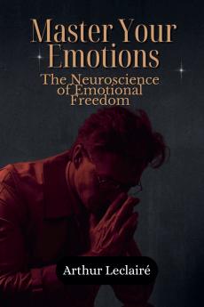 Master Your Emotions