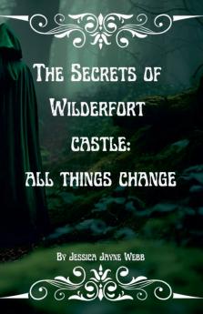 The Secrets of Wilderfort Castle