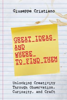 Great Ideas and Where To Find Them