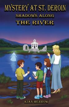 Mystery at St. Deroin