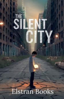 The Silent City